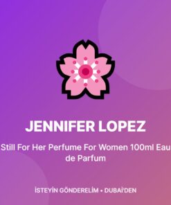 Jennifer Lopez Still For Her Perfume For Women 100ml Eau de Parfum