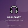 Skullcandy Dime Evo Wireless Earbuds Primer