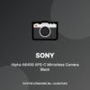 Sony Alpha A6400 APS-C Mirrorless Camera Black